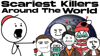 Scariest Serial Killers From Around The World