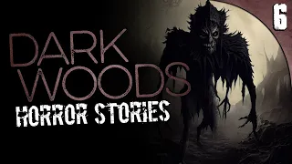 6 HORRIFYING Things Seen in the Dark Woods