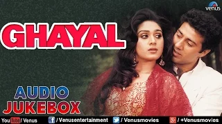 Ghayal : Audio Jukebox | Sunny Deol & Meenakshi Sheshadri | Ishtar Music