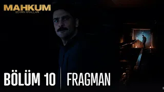 Mahkum 10. Bölüm Fragmanı