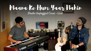 Maana Ke Hum Yaar Nahin (Studio Unplugged) - Bishwajit Ghosh & Rupak Iyer | Sonu Nigam | LIVE 4K