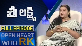 Senior Artist Sri Lakshmi | Open Heart with RK |  Full Episode  | ABN Telugu