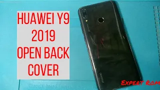 Huawei Y9 (2019) How To Open Back Cover