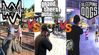 GTA 5 vs Sleeping Dogs vs Watch Dogs 2: Which is best?