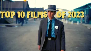 The Absolute Greatest 10 Movies of 2023