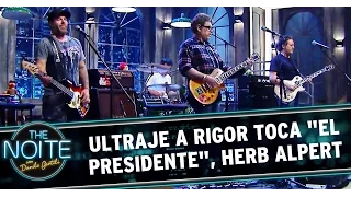 The Noite (01/10/14) - Ultraje a Rigor toca "EL Presidente", Herb Alpert