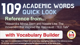 109 Academic Words Quick Look Ref from "The movement that inspired the Holocaust | TED Talk"