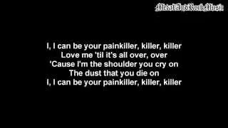Three Days Grace - Painkiller | Lyrics on screen | HD