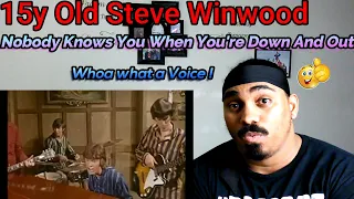 Steve Winwood - " Nobody Knows You When You're Down And Out " Reaction!