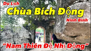 Chùa Bích Động - Ninh Bình 2023 | Chiêm Ngưỡng Vẻ Đẹp Non Nước Hữu Tình Của Nam Thiên Đệ Nhị Động