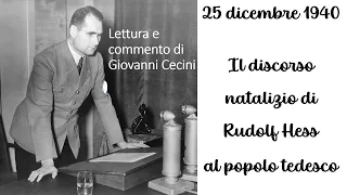 25 dicembre 1940 - Il discorso natalizio di Rudolf Hess al popolo tedesco- Lettura e commento