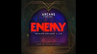 Enemy (Arcane Opening Sequence) - Extended Version