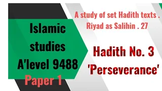 Paper 1. Hadis No. 3. Riyad as Salihin 27 'Perseverance'