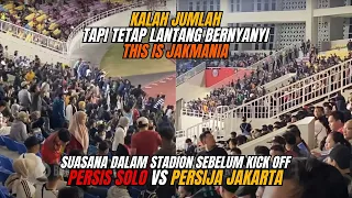 AKSI JAKMANIA TIDAK KALAH DENGAN SUPORTER TUAN RUMAH - SUASANA DALAM STADION SEBELUM PERTANDINGAN