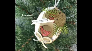 2017 Christmas Ornament Tutorial Series project #4 using Stampin Up products with Jenny Hall