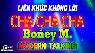 LK Cha Cha Cha Boney M, Modern Talking Đẳng Cấp Một Thời | Hòa Tấu Cha Cha Cha Asia 7X 8X 9X