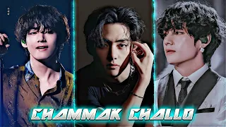 Kim Taehyung × Chammak Challo Status 😘 | Efx WhatsApp Status 🥀 |  V 4K Status | BTS 🖤 V Status