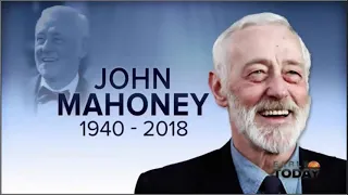 John Mahoney:  News Report of His Death - February 4, 2018