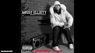 Missy Elliott Work It 1 hour