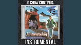 O Show Continua (Instrumental)