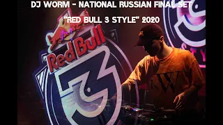 DJ Worm - National Russian Final set "Red Bull 3 style" 2020