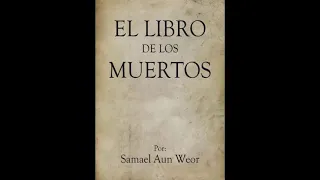EL LIBRO DE LOS MUERTOS SAMAEL AUN WEOR