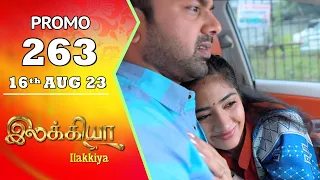 Ilakkiya Serial | Episode 263 Promo | Hima Bindhu | Nandan | Sushma Nair | Saregama TV Shows Tamil