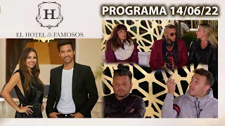 EL HOTEL DE LOS FAMOSOS - Programa 14/06/22 - PROGRAMA COMPLETO