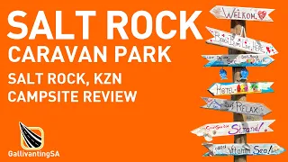 Salt Rock Caravan Park, Salt Rock, Ballito, Kwa-Zulu Natal - Campsite Review - August 2023