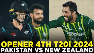 Opener | Pakistan vs New Zealand | 4th T20I 2024 | PCB | M2E2A