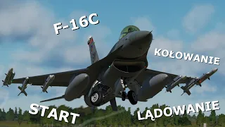 Wirtualna Szkoła Orląt: F-16C #3 - Kołowanie, start i lądowanie