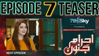 Ahram E Junoon | Episode 7 Promo | #pakistanidramareviews  | #geodramas