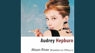 Moon River (From Breakfast at Tiffany's) (Remastered)