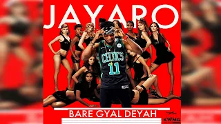 Jayaro - Bare Gyal Deyah