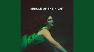 MIDDLE OF THE NIGHT