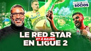 LE RED STAR EN LIGUE 2 : LA SOIRÉE DE LA MONTÉE À BAUER !