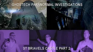 Ghostech Paranormal Investigations - Episode 123 - St Briavels Castle Part 2