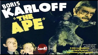 The Ape (1940) | Full Movie | Boris Karloff | Maris Wrixon | Gene O'Donnell | William Nigh