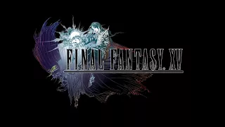 Final Fantasy XV - Mashup - Apocalypsis Magnatus + Noctis