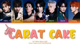 NCT DREAM 'Carat Cake' Lyrics [Han/Rom/Eng-Color Coded Lyrics]