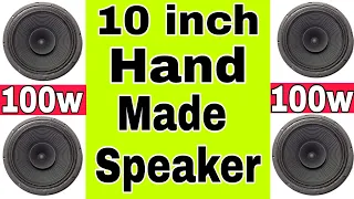 HOW TO MAKE 10 INCH SPEAKER। Hand made 100watt 10inch Speaker