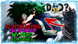 10 Intreasting facts about My hero Academia In Hindi.