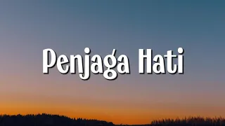 Nadhif Basalamah - Penjaga Hati (Lirik)