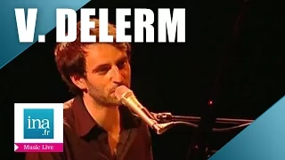 Vincent Delerm "Fanny Ardant et moi" (live officiel) | Archive INA