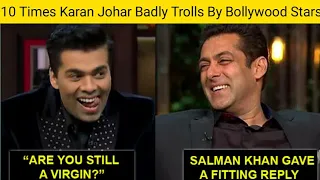 10 Times Karan Johar Badly Trolls By Bollywood Stars -  Nepotism -Very Funny