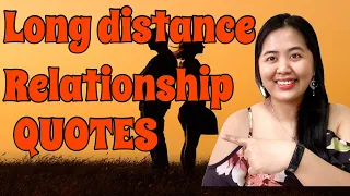 LONG DISTANCE RELATIONSHIP QUOTES  || INSPIRATIONAL