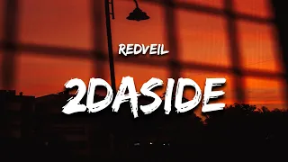 redveil - 2daside (Lyrics)