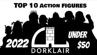 TOP 10 ACTION FIGURES 2022 - Under $50