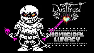 DustSwap || Dusttrust Sans [Phase 1] - Homicidal Lunacy