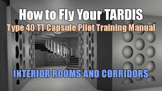 How to Fly Your TARDIS: Interior Rooms and Corridors